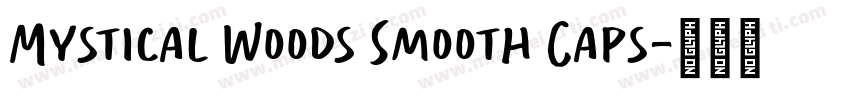 Mystical Woods Smooth Caps字体转换
